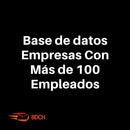 Base de datos de empresas SII con más de 100 empleados (25.154 contactos) + Curso Gratis.