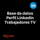 Base de datos perfil LinkedIn Trabajadores TV (1700 Contactos) - Basededatoschile.cl | venta de contactos empresariales