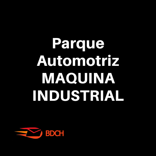 Copia de Parque Automotriz, Maquina Industrial 2024 (46.000 Contactos)