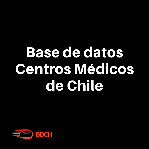 Base de Datos Centros médicos y Clínicas de Todo Chile 2023 | (3.500 contactos) - Basededatoschile.cl | venta de contactos empresariales 
