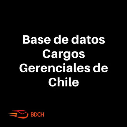 Base de datos Cargos gerenciales de Chile (40.123 Contactos).