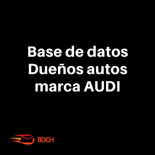 Base de datos dueños autos AUDI (23.500 Contactos) - Basededatoschile.cl | venta de contactos empresariales 