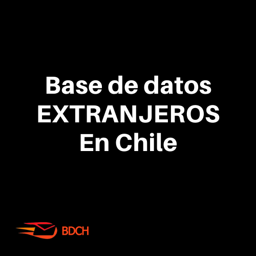 Base de datos Extranjeros en Chile (22.490 Contactos.) - Basededatoschile.cl | venta de contactos empresariales 