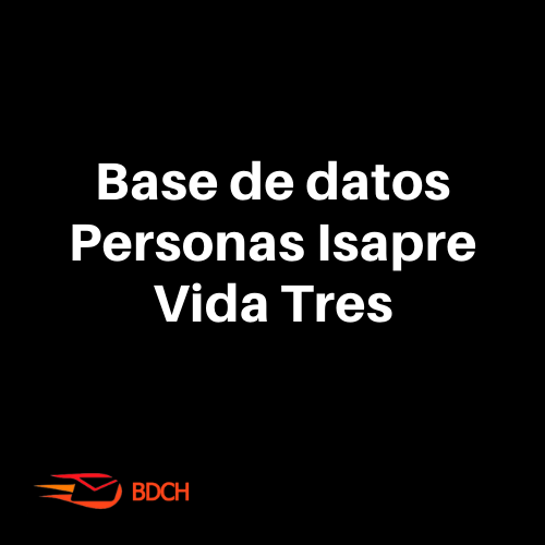 BBDD Personas Isapre Vida Tres todo Chile (750 contactos) - Basededatoschile.cl | venta de contactos empresariales 