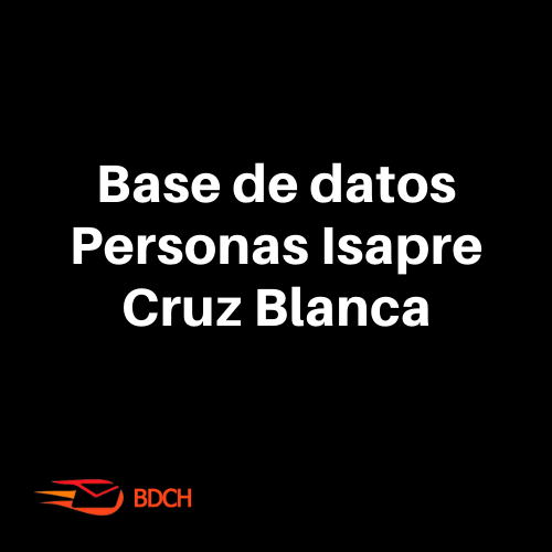 BBDD Personas Isapre Cruz Blanca todo Chile (9.000 contactos) - Basededatoschile.cl | venta de contactos empresariales 
