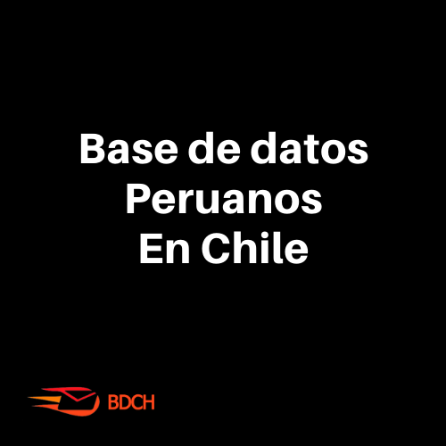 Base de datos de Peruanos con residencia en Chile (43.000 Contactos.) - Basededatoschile.cl | venta de contactos empresariales 