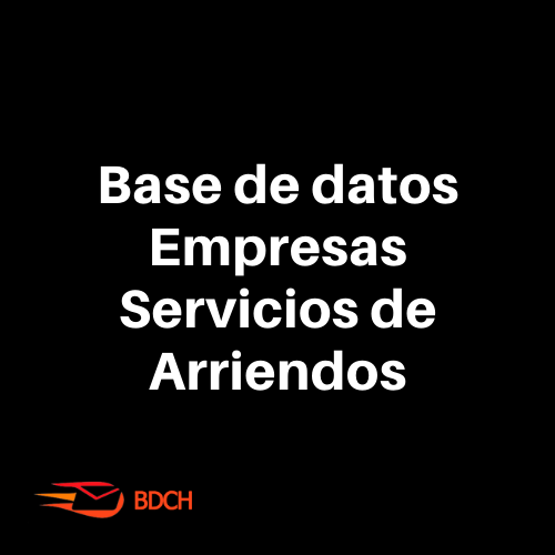 Base de Datos Empresas con servicio de arriendos (2.342 contactos).