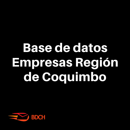 Base de datos Empresas Región de Coquimbo,  La Serena (16.986 Contactos).