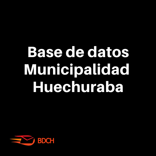 Base de datos Municipalidad Huechuraba (227 Contactos) - Basededatoschile.cl | venta de contactos empresariales 